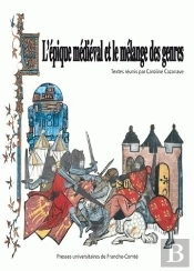 L'Épique Médiéval Et Le Mélange Des Genres