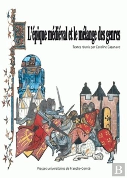 Bertrand.pt - L'Épique Médiéval Et Le Mélange Des Genres