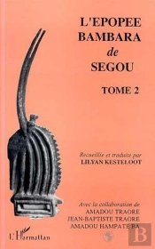 L'Épopée Bambara De Ségou T.2