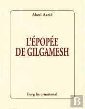 L'Épopée De Gilgamesh (3e Édition)