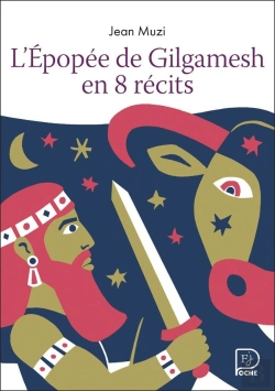 Bertrand.pt - L'Épopee De Gilgamesh En 8 Récits