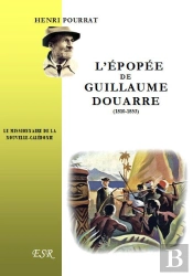 L'Épopée De Guillaume Douarre
