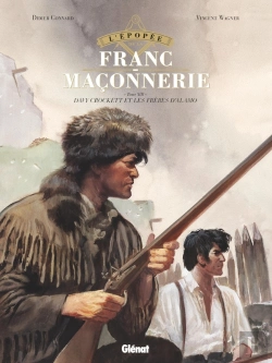Bertrand.pt - L'Épopée De La Franc-Maçonnerie Tome 13 : Les Frères D'Alamo
