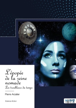 Bertrand.pt - L'Épopée De La Reine Nomade : Les Troubleurs Du Temps