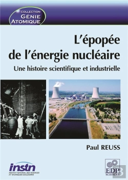 Bertrand.pt - L'Épopée De L'Énergie Nucléaire ; Une Histoire Scientifique Et Industrielle