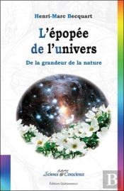 L'Épopée De L'Univers ; De La Grandeur De La Nature