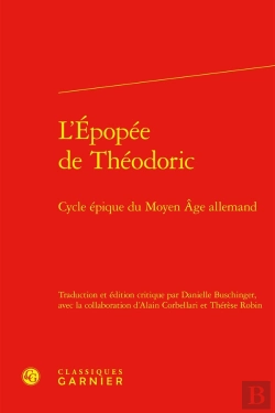Bertrand.pt - L'Épopée De Théodoric : Cycle Épique Du Moyen Âge Allemand