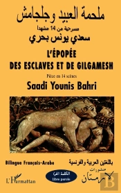 L'Epopee Des Esclaves Et De Gilgamesh