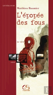 L'Épopée Des Fous