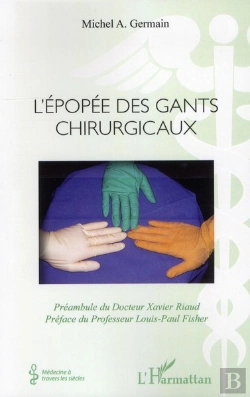 Bertrand.pt - L'Épopée Des Gants Chirurgicaux