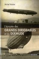 L'Épopée Des Grands Dirigeables Et Du Dixmude
