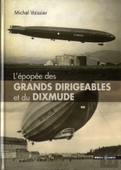 L'Épopée Des Grands Dirigeables Et Du Dixmude