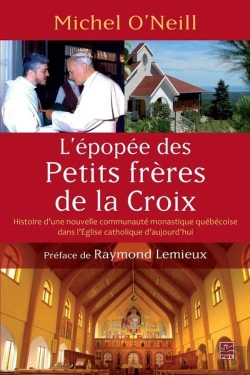 Bertrand.pt - L'Epopee Des Petits Freres De La Croix. Histoire D'Une Nouvelle