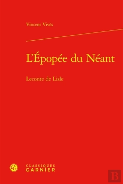Bertrand.pt - L'Épopée Du Néant : Leconte De Lisle