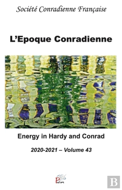 Bertrand.pt - L'Epoque Conradienne N 43. Energy In Hardy And Conrad