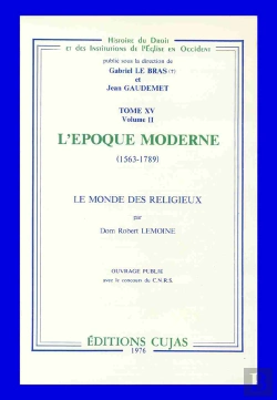 Bertrand.pt - L'Époque Moderne 1563-1789 ; Le Monde Des Religieux