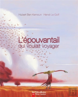 Bertrand.pt - L'Épouvantail Qui Voulait Voyager