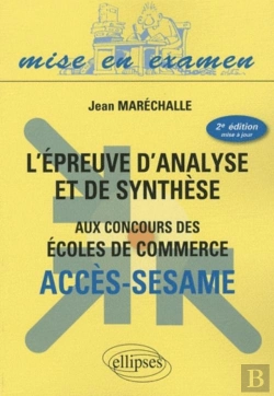 Bertrand.pt - L'Épreuve D'Analyse Et De Synthèse Aux Concours Des Écoles De Commerce - Acces-Sesame. 2e Édition Mise À Jour