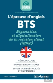L'Épreuve D'Anglais ; Bts ; Négociation Et Digitalisation De La Relation Client (Ndrc)