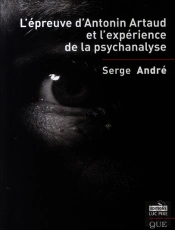 L'Épreuve D'Antonin Artaud Et L'Expérience De La Psychanalyse