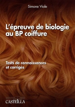 Bertrand.pt - L'Épreuve De Biologie Au Bp Coiffure