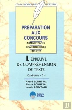 Bertrand.pt - L'Épreuve De Compréhension De Texte, Catégorie C Préparation Aux Concours Administratifs : Grandes Écoles, Facultés
