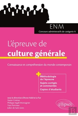 Bertrand.pt - L'Épreuve De Culture Générale ; Enm Et Concours Adminstratifs De Catégorie A