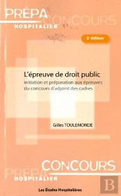 L'Épreuve De Droit Public ; Initiation Et Préparation Aux Épreuves Du Concours D'Adjoint Des Cadres
