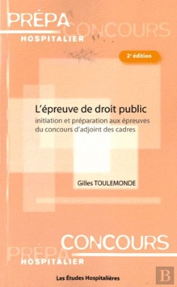 Bertrand.pt - L'Épreuve De Droit Public ; Initiation Et Préparation Aux Épreuves Du Concours D'Adjoint Des Cadres