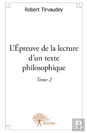 L'Épreuve De La Lecture D'Un Texte Philosophique