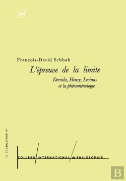 Bertrand.pt - L'Épreuve De La Limite : Derrida, Henry, Levinas Et La Phénoménologie