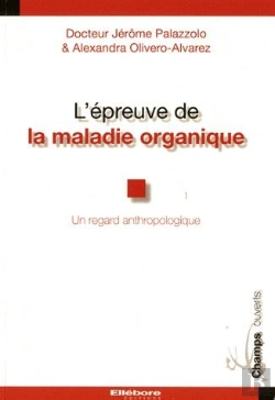 Bertrand.pt - L'Épreuve De La Maladie Organique ; Un Regard Anthropologique