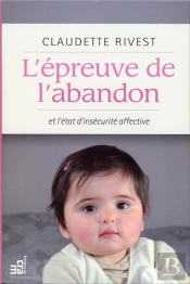 L'Epreuve De L'Abandon Et L'Etat D'Nsecurite Affective