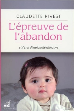 Bertrand.pt - L'Epreuve De L'Abandon Et L'Etat D'Nsecurite Affective