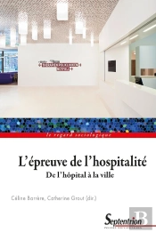 L'Épreuve De L'Hospitalité : De L'Hôpital À La Ville