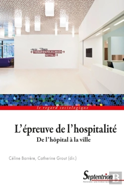 Bertrand.pt - L'Épreuve De L'Hospitalité : De L'Hôpital À La Ville