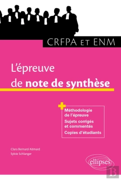 Bertrand.pt - L'Épreuve De Note De Synthèse Au Crfpa Et À L'Enm