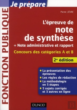 Bertrand.pt - L'Épreuve De Note De Synthèse + Note Administrative Et Rapport ; Concours Des Catégories A Et B (2e Édition)