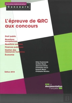 Bertrand.pt - L'Épreuve De Qrc Aux Concours ; Droit Public - Questions Européennes - Questions Sociales - Finances Publiques - Grh - Economie (Édition 2018)