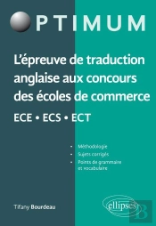 L'Épreuve De Traduction Anglaise Aux Concours Des Écoles De Commerce Ece-Ecs-Ect