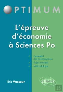 Bertrand.pt - L'Épreuve D'Économie À Sciences Po - Rappels De Cours Et Sujets Corrigés