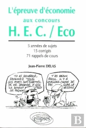 L'Épreuve D'Économie Aux Concours De La Voie Hec - Sujets 88 À 92
