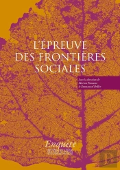 L'Épreuve Des Frontières Sociales