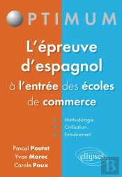 L'Épreuve D'Espagnol À L'Entrée Des Écoles De Commerce