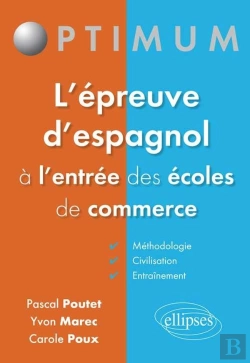 Bertrand.pt - L'Épreuve D'Espagnol À L'Entrée Des Écoles De Commerce