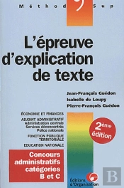 L'Épreuve D'Explication De Texte : Collection Méthod'Sup