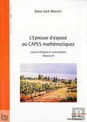 L'Épreuve D'Exposé Au Capes Mathématiques T.3