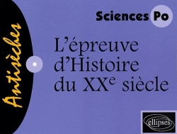 Bertrand.pt - L'Épreuve D'Histoire Du Xxe Siècle - Concours D'Entrée Sciences Po