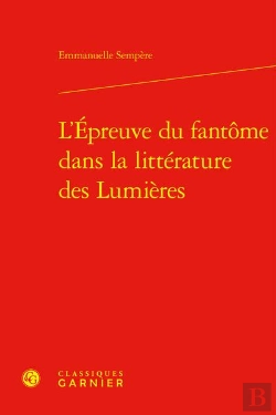Bertrand.pt - L'Epreuve Du Fantome Dans La Litterature Des Lumieres
