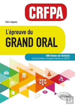 Bertrand.pt - L'Épreuve Du Grand Oral - Crfpa. 100 Fiches De Révision